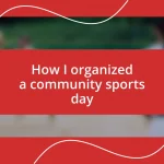 How I organized a community sports day