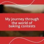 My journey through the world of baking contests