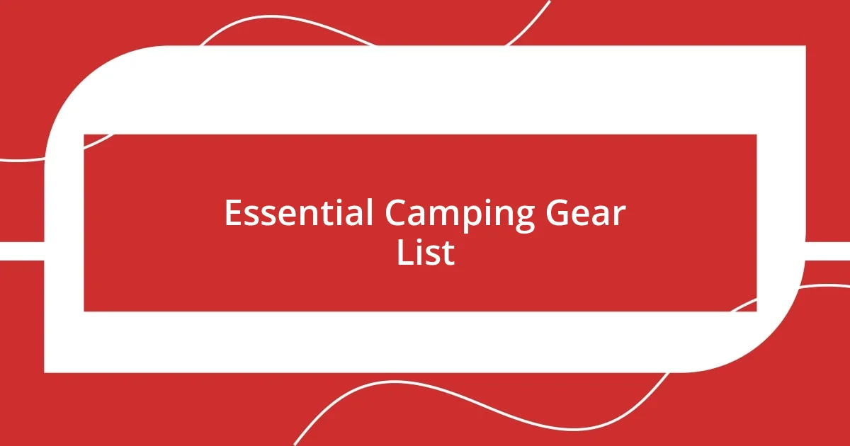 Essential Camping Gear List